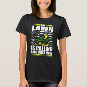 Het gazon roept en ik moet maaien Maaimachine Ame T-shirt