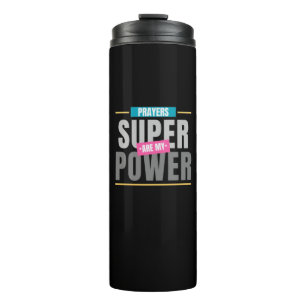 Het gebed is mijn Superpower Thermal Tumbler Thermosbeker