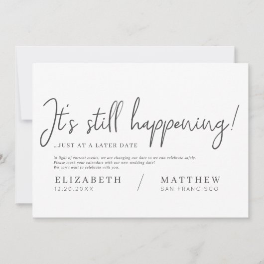 Het gebeurt nog steeds! Modern Chic Elegant Weddin Save The Date (Voorkant)