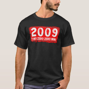 Het geboortejaar 2009 voor mannen en vrouwen, Gewe T-shirt