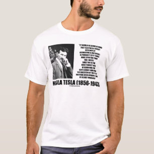 Het gebruik van de Energy Tesla Quote van een Wate T-shirt