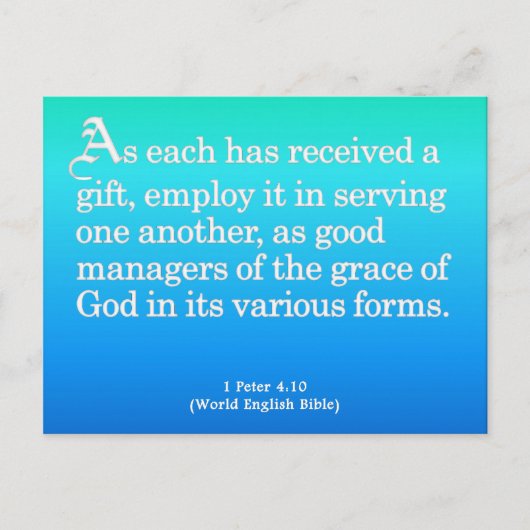 Het gebruiken van Gifts van God 1 Peter 4:10 Briefkaart (Voorkant)