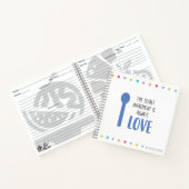 Het geheime ingrediënt is altijd LOVE - Ontvang Notitieboek (Binnen)