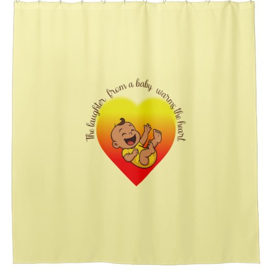"Het gelach van een baby verwarmt het hart." Douchegordijn (Voorkant)