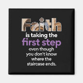 "Het geloof neemt de eerste stap..." Grafisch (3,W Magneet (Voorkant)