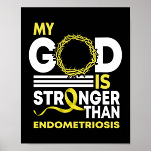 Het geloof van mijn God is sterker dan endometrios Poster
