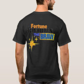 Het geluk is gunstig voor de dapperen t-shirt (Achterkant)
