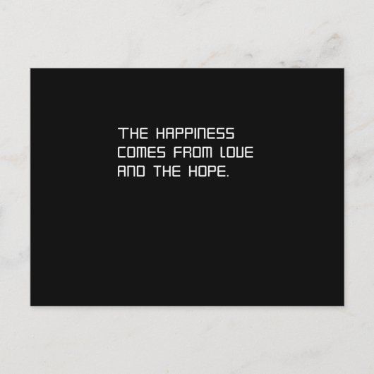 Het geluk komt uit liefde en hoop briefkaart (Voorkant)
