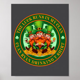 Het geluk loopt in mijn clan Ryan St Patrick's Day Poster