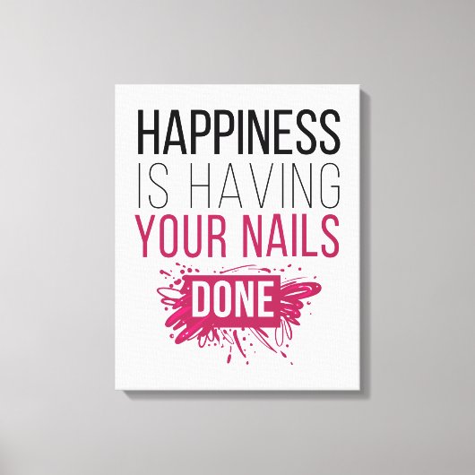 Het geluk van de klap laat je nagels doen. canvas afdruk (Voorkant)