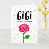 Het gelukkige Moederdag, Gigi, u betekent alles Kaart (Gele Bloem)