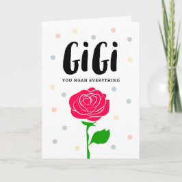 Het gelukkige Moederdag, Gigi, u betekent alles Kaart
