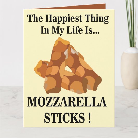 Het gelukkigste ding in mijn leven zijn mozzarella kaart (Voorkant)