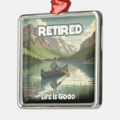 Het gepensioneerde leven is een goede kano metalen ornament (Links)