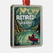 Het gepensioneerde leven is een goede rode kano metalen ornament (Rechts)