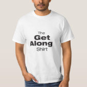 Het Get Along Shirt (Voorkant)