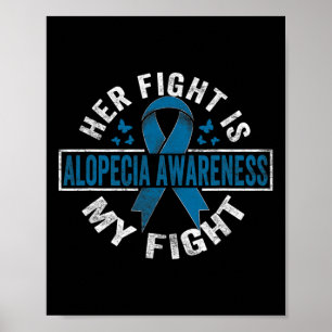 Het gevecht is mijn gevecht Alopecia Awareness 2 Poster