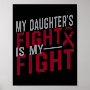Het gevecht van mijn dochter is mijn gevecht tegen poster