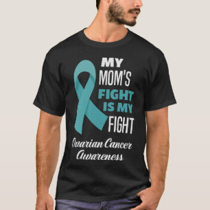 Het gevecht van mijn moeder is mijn strijd tegen e t-shirt