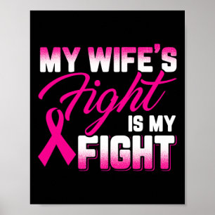 Het gevecht van mijn vrouw is mijn gevecht tegen b poster