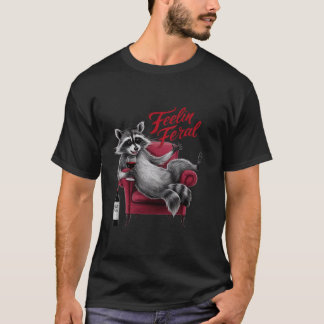 Het gevoel Feral Funny Summer Wine Raccoon Vrouwen T-shirt