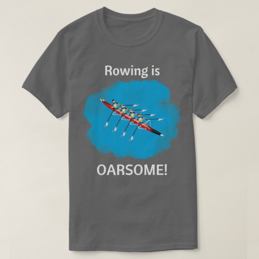 Het gezegde Roeien is ongeveer 2 T-shirt (Design voorkant)