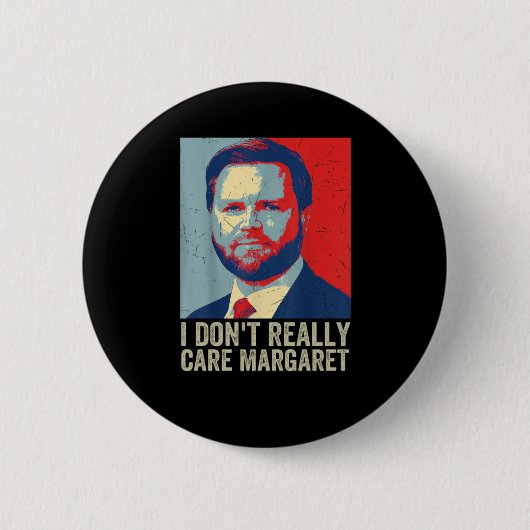 Het Gezegde van Margaret Jd Vance interesseert me Ronde Button 5,7 Cm (Voorkant)