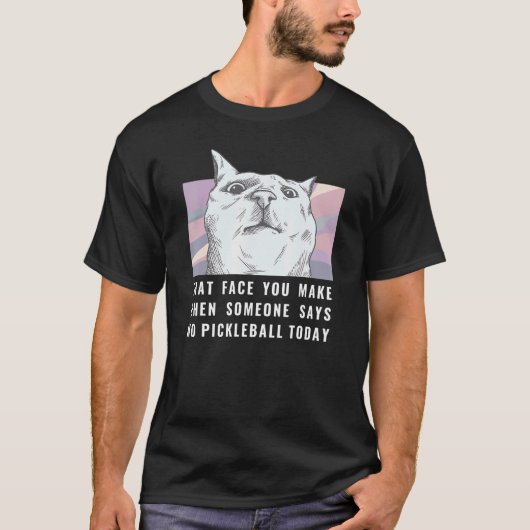 Het gezicht dat je trekt Kat Paddleballspeler T-shirt (Voorkant)