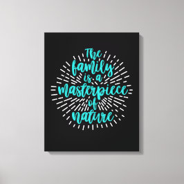 Het gezin is een stuk Natuur Canvas Prin Afdruk