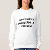 HET GING GOED MET ME, GEZIEN HET OUDERSCHAP TRUI (Voorkant)