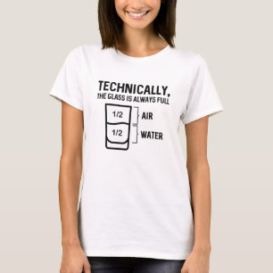 Het glas is altijd vol t-shirt
