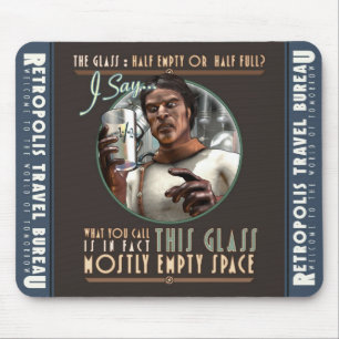 Het glas is meestal lege ruimte-Muismat Muismat