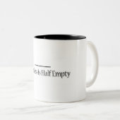 Het glas is nu half leeg tweekleurige koffiemok (Voorkant rechts)