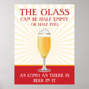 Het glas kan Halve Volledige Bier zijn Poster