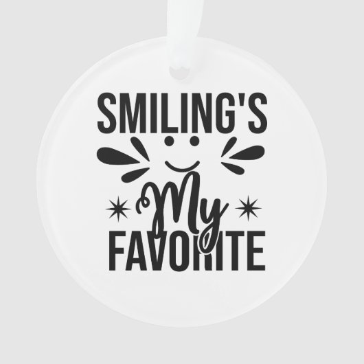 Het glimlachen is mijn favoriet, glimlachen is mij ornament (voorkant)