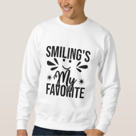 Het glimlachen is mijn favoriet, glimlachen is mij trui