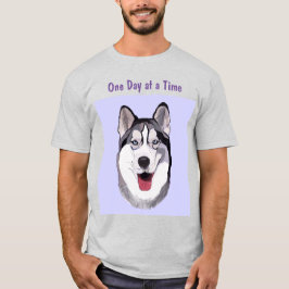 Het glimlachen van Husky 1 dag per keer T-shirt