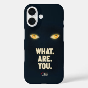 Het gloeiende ogen "What.Are.You." iPhone 16 Hoesje