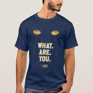 Het gloeiende ogen "What.Are.You." T-shirt