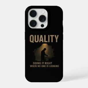 Het goed doen - Motivatie voor kwaliteitsingenieur iPhone 15 Pro Case