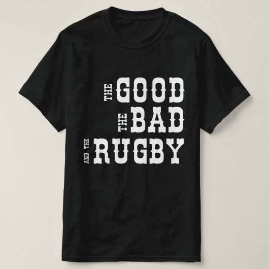 Het goede, het slechte en het rugby t-shirt (Design voorkant)