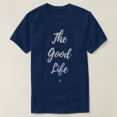 Het goede leven t-shirt (Design voorkant)