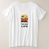 Het goede leven voor vrouwen plus formaat T-shirt (Design achterkant)