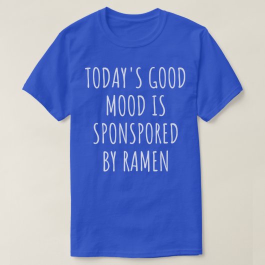 Het goede moment van vandaag wordt gesteund door R T-shirt (Design voorkant)