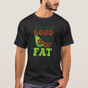 Het goede soort vet-vocado t-shirt