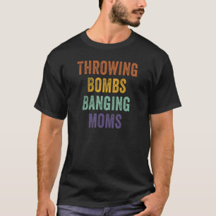 Het gooien van bommen bonken moeders retro Vintage T-shirt