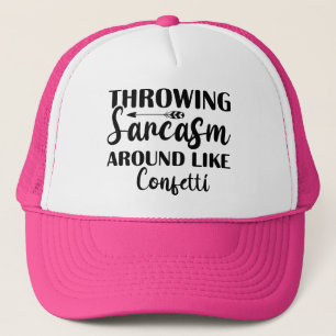 Het gooien van sarcasme als Confetti Funny Trucker Trucker Pet
