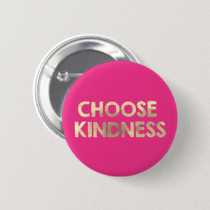 Het gouden Roze kiest Vriendelijkheid Ronde Button 5,7 Cm