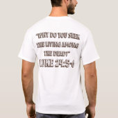 Het Graf Is Leeg–Opstanding Bijbelvers Ontwerp T-shirt (Achterkant)