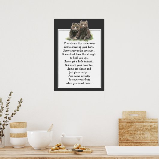 Het grappige Citaat over Vrienden is als underware Poster (Keuken)